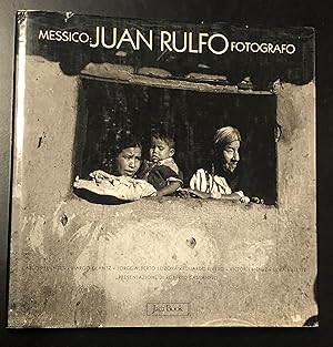 Messico: Jusn Rulfo fotografo. Jaca Book 2002 - I.