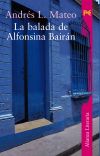 Seller image for La balada de Alfonsina Bairn for sale by Agapea Libros