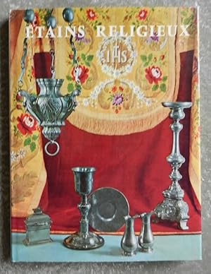 Seller image for Etains religieux XVIIe, XVIIIe et XIXe sicles. for sale by Librairie les mains dans les poches