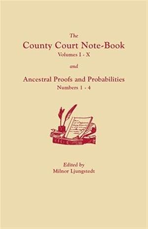 Bild des Verkufers fr County Court Note-Book and Ancestral Proofs and Probabilities zum Verkauf von GreatBookPrices