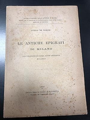 De Marchio Attilio. Le antiche epigrafi di Milano. Paravia 1917.