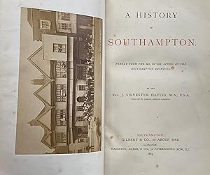Imagen del vendedor de A History of Southampton. Partly from the MS. of Dr. Speed, in the Southampton Archives. a la venta por Celsus Books, PBFA.