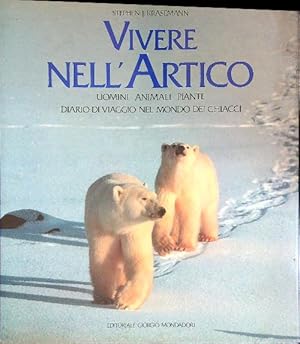 Bild des Verkufers fr Vivere nell'Artico zum Verkauf von Librodifaccia