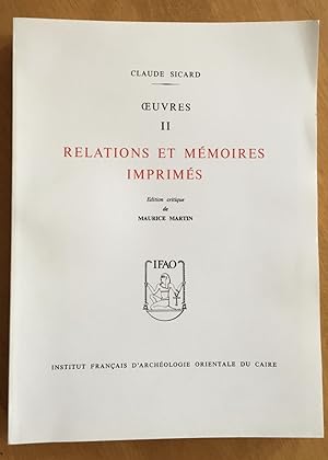 Oeuvres II. Relations et mémoires imprimés. Edition critique de Maurice Martin.
