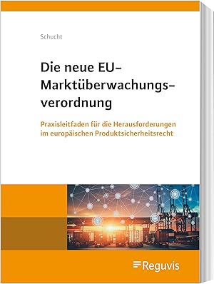 Seller image for Die neue EU-Marktberwachungsverordnung for sale by moluna