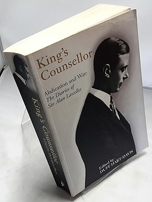 Imagen del vendedor de King's Counsellor. Abdication and War: The Diaries of Sir Alan Lascelles. a la venta por Addyman Books