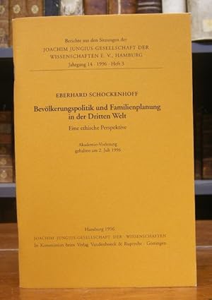 Bevölkerungspolitik und Familienplanung in der Dritten Welt. Eine ethische Perspektive. Akademie ...