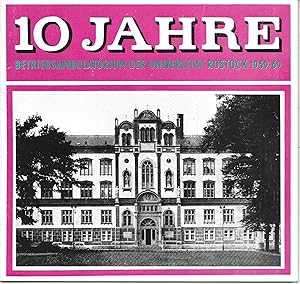 Imagen del vendedor de 10 Jahre Betriebsambulatorium der Universitt Rostock 1959.1969 a la venta por Antiquariat Christian Wulff