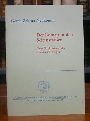 Der Roman in den Seitenstraßen. Neue Strukturen in der französischen Epik.