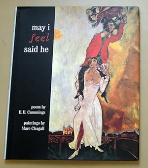 May I Feel Said He (Poem By EE Cummings, Paintings By Marc Chagall)