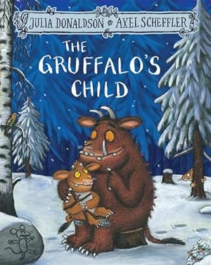 Seller image for The Gruffalo's Child for sale by BuchWeltWeit Ludwig Meier e.K.