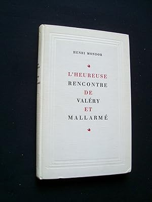 Seller image for L'Heureuse rencontre de Valry et Mallarm - for sale by Le Livre  Venir