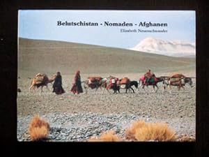 Imagen del vendedor de Belutschistan - Nomaden - Afghanen. a la venta por Verlag + Antiquariat Nikolai Lwenkamp