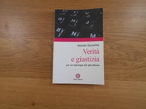 Imagen del vendedor de Verit e giustizia. Per un'ontologia del pluralismo. Prefazione di Piero Coda. a la venta por Librera Camino Bulnes