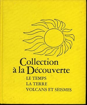 Seller image for Le temps / La terre / Volcans et sismes for sale by Librairie Le Nord