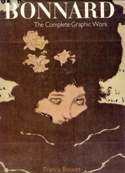 Seller image for Bonnard the complete graphic work for sale by Antiquariaat Parnassos vof