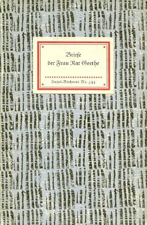 Seller image for Briefe der Frau Rat Goethe (IB 544). Auswahl und Nachwort von Rudolf Bach. 68.-72. Tsd. for sale by Antiquariat & Buchhandlung Rose