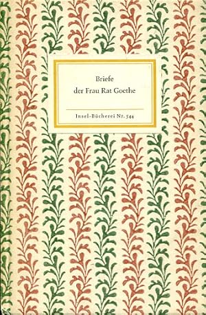 Imagen del vendedor de Briefe der Frau Rat Goethe (IB 544). Auswahl und Nachwort von Rudolf Bach. 73.-79. Tsd. a la venta por Antiquariat & Buchhandlung Rose