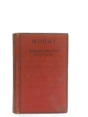 Seller image for Wheat, A Western Story for sale by World of Rare Books