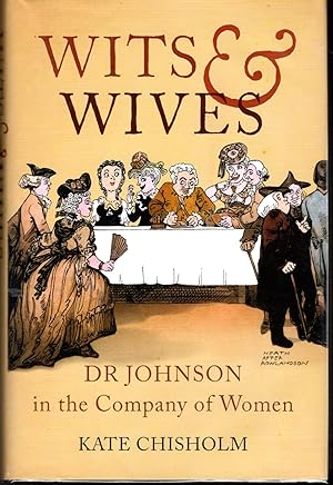 Seller image for Wits & Wives: Dr Johnson in the Company of Women for sale by Dorley House Books, Inc.