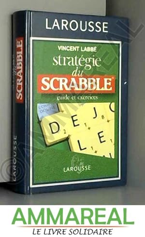 Seller image for Stratgie du Scrabble : Conforme  for sale by Ammareal