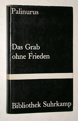 Seller image for Das Grab ohne Frieden. Deutsch von Leonarda Gescher. Band 11 der Bibliothek Suhrkamp. for sale by Versandantiquariat Kerstin Daras