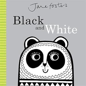 Seller image for Jane Foster's Black and White (Board Book) for sale by Grand Eagle Retail