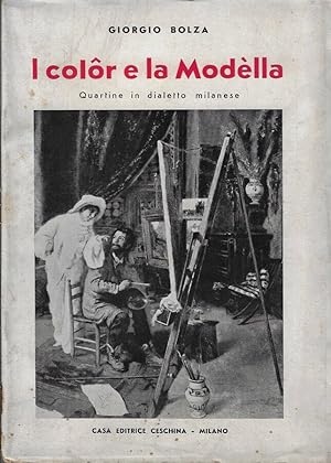 Imagen del vendedor de I color e la modlla Quartine in dialetto milanese a la venta por Biblioteca di Babele