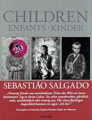 Children - Enfant - Kinder. Neuausgabe von Sebastião Salgados Klassiker Kinder der Migration.