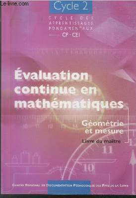 Image du vendeur pour CP - CE1 : Evalutation continue en mathmatiques : Gomtrie et mesure - Livre du matre mis en vente par Le-Livre