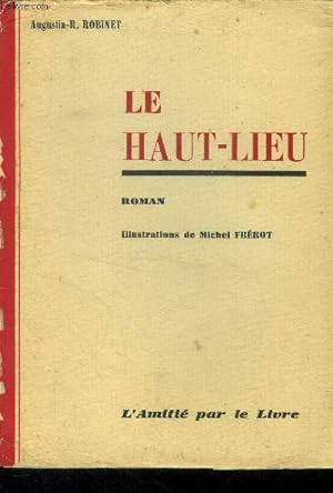Seller image for Le haut lieu Edition signe et numrote for sale by Le-Livre