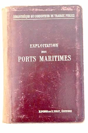 Image du vendeur pour Exploitation des ports maritimes mis en vente par Alcan Libros