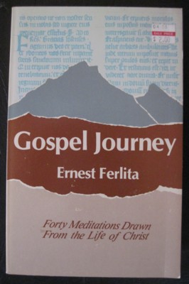 Seller image for Gospel Journey. Forty Meditations Drawn from the Life of Christ for sale by Reflection Publications