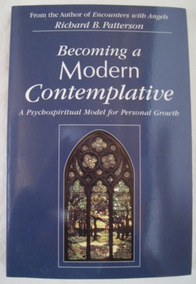 Becoming a Modern Contemplative. A Psychospiritual Model for Personal Growth