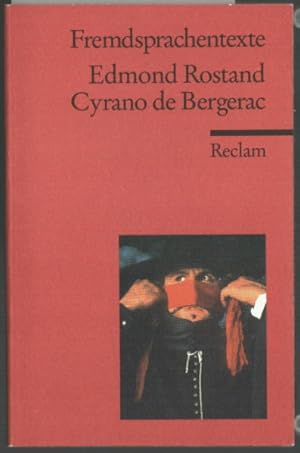 Cyrano de Bergerac : comédie héroique en cinq actes en vers. Edmond Rostand ; herausgegeben von K...