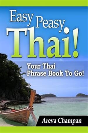 Bild des Verkufers fr Easy Peasy Thai! Your Thai Phrase Book to Go! zum Verkauf von GreatBookPricesUK