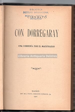 Bild des Verkufers fr Con Dorregaray. Una correra por el maestrazgo. zum Verkauf von Llibreria Antiquria Delstres