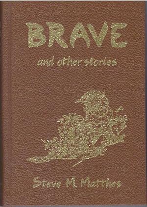 BRAVE AND OTHER STORIES