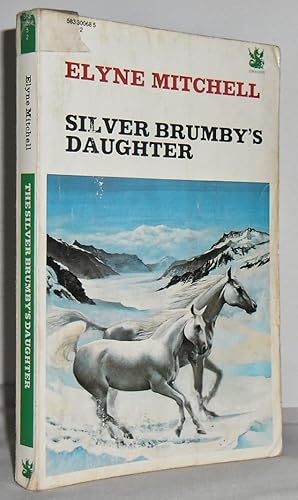 Seller image for Silver Brumby's Daughter for sale by Mad Hatter Books
