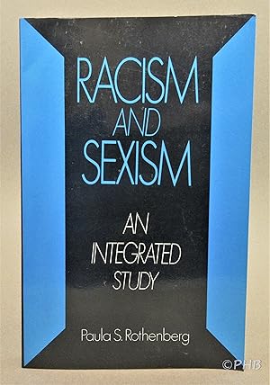 Seller image for Racism and Sexism: An Integrated Study for sale by Post Horizon Booksellers