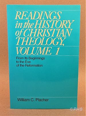 Immagine del venditore per Readings in the History of Christian Theology, Volume 1: From Its Beginnings to the Eve of the Reformation (Readings in the History of Christian Theology Vol. I) venduto da Post Horizon Booksellers