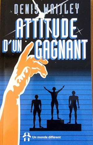 Image du vendeur pour Attitude d'un gagnant (French Edition) mis en vente par Livres Norrois