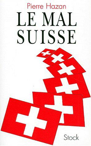 Seller image for Le Mal suisse for sale by JLG_livres anciens et modernes