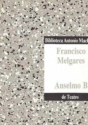 Seller image for Anselmo B. for sale by La Librera, Iberoamerikan. Buchhandlung