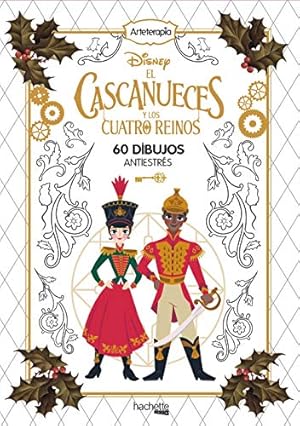 Image du vendeur pour Disney el Cascanueces y los cuatro reinos. 60 dibujos antiestrs de la nueva pelcula Disney. mis en vente par La Librera, Iberoamerikan. Buchhandlung