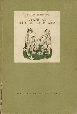 Imagen del vendedor de Viaje al Ro de la Plata. a la venta por La Librera, Iberoamerikan. Buchhandlung