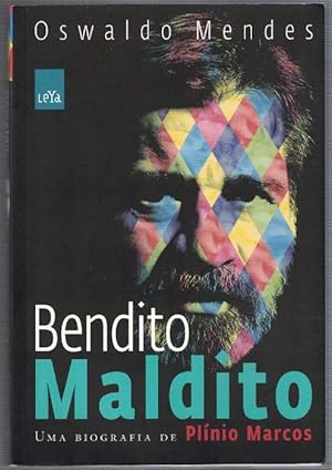 Bendito maldito. Uma biografía de Plínio Marcos.