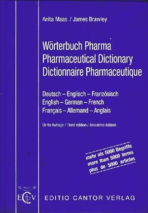 Bild des Verkufers fr Wrterbuch Pharma / Pharmaceutical Dictionary / Dictionnaire Pharmaceutique Deutsch-Englisch -Franzsisch-/English-German-French/ Francais -Allemand-Anglais. zum Verkauf von La Librera, Iberoamerikan. Buchhandlung