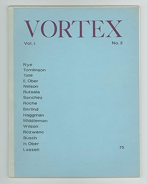 Seller image for Vortex Literary Journal, Vol 1, No. 2, 1968 Literary Magazine containing Early Frederick Busch, Charles Tomlinson, Robert Nye, James Tate on Patrick Branwell Bront, Bruce Berlind, Vintage Periodical. OP. Scarce. for sale by Brothertown Books