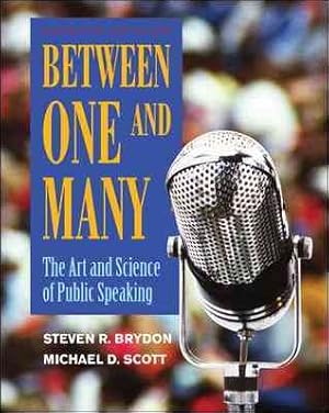 Bild des Verkufers fr Between One and Many : The Art and Science of Public Speaking zum Verkauf von GreatBookPrices